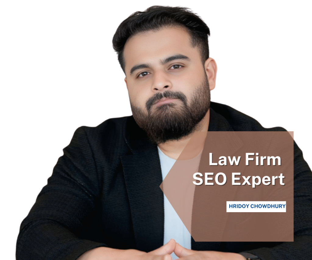 Law Firm SEO Expert Hridoy Chowdhury