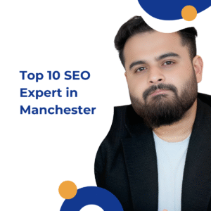 Top 10 SEO Expert in Manchester
