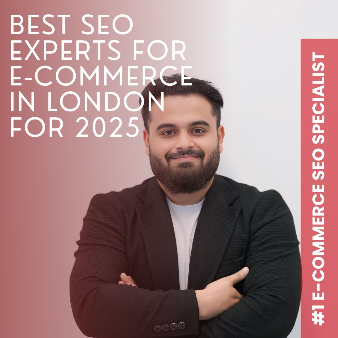 Best SEO Experts for E-commerce in London for 2025 | Hridoy Chowdhury #1 E-commerce SEO Specialist