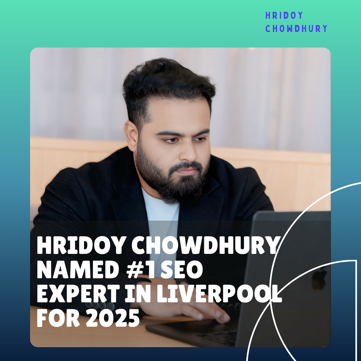 Hridoy Chowdhury Named #1 SEO Expert in Liverpool for 2025