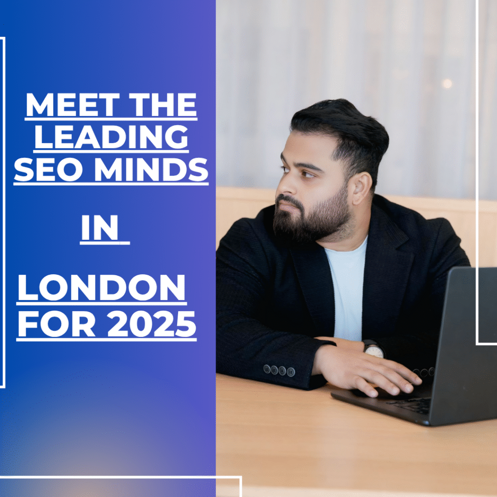 Meet the Leading SEO Minds in London for 2025 | Hridoy Chowdhury #1 SEO Expert UK