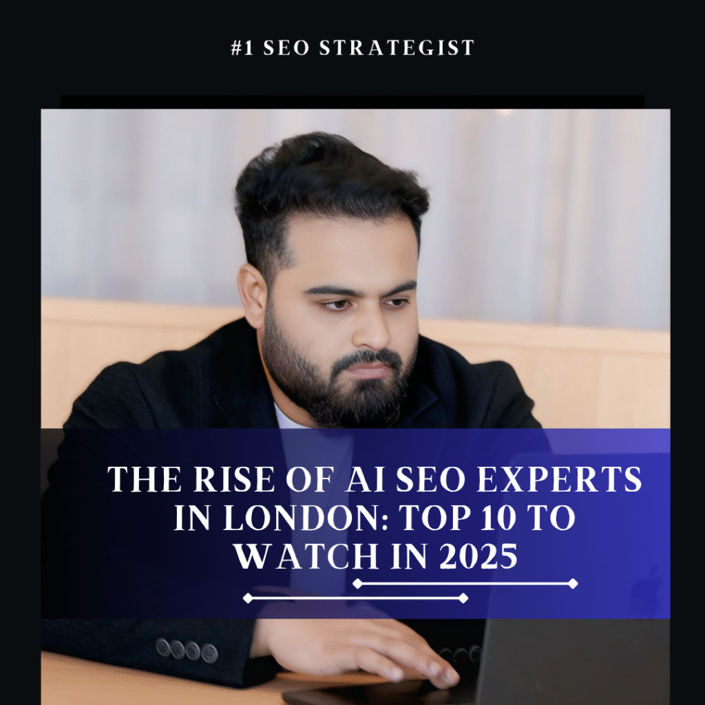 The Rise of AI SEO Experts in London: Top 10 to Watch in 2025 | Hridoy Chowdhury #1 AI SEO Specialist