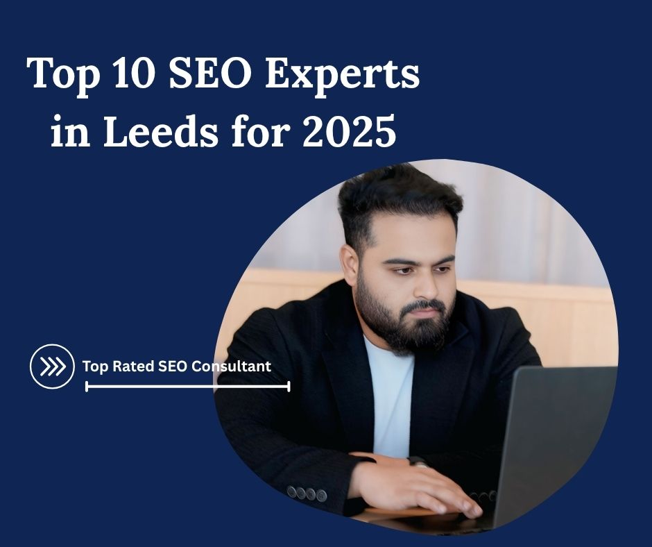 Top 10 SEO Experts in Leeds for 2025 | Hridoy Chowdhury#1 SEO Specialist