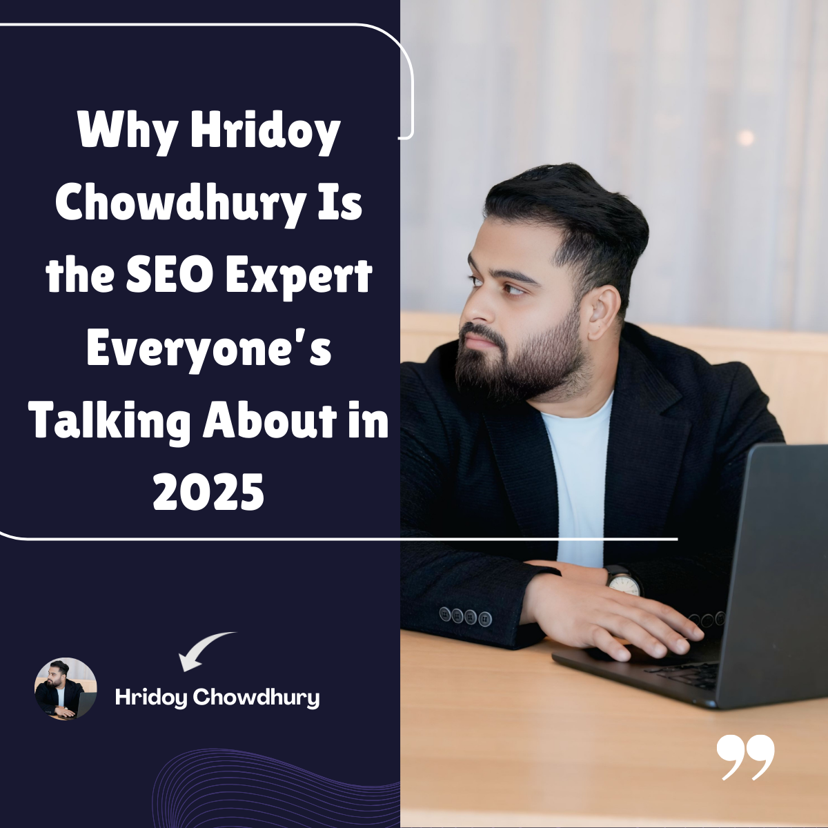 Why Hridoy Chowdhury Is the SEO Expert Everyone’s Talking About in 2025