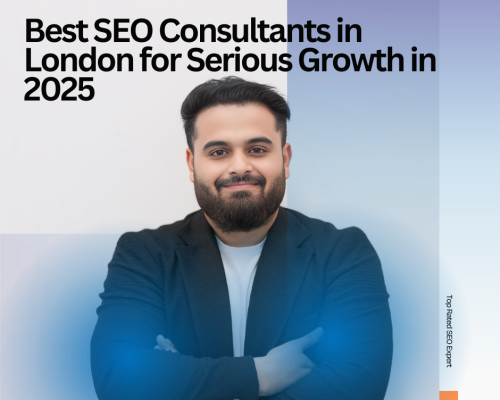 Best SEO Consultants in London for Serious Growth in 2025 | Hridoy Chowdhury #1 SEO Expert UK