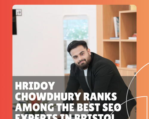 Hridoy Chowdhury Ranks Among the Best SEO Experts in Bristol | Top SEO Specialist 2025