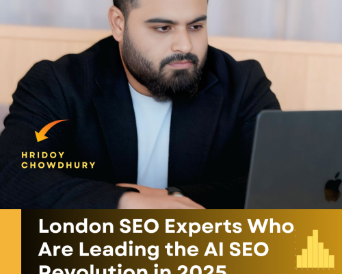 London SEO Experts Leading the AI SEO Revolution in 2025 | Hridoy Chowdhury #1 AI SEO Specialist