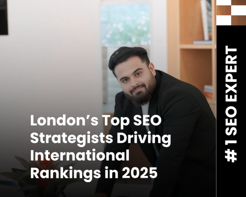 London’s Top SEO Strategists Driving International Rankings in 2025 | Hridoy Chowdhury #1 Global SEO Expert