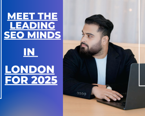 Meet the Leading SEO Minds in London for 2025 | Hridoy Chowdhury #1 SEO Expert UK
