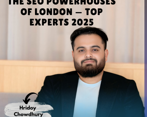 The SEO Powerhouses of London: Meet the Top Experts Driving Digital Growth in 2025