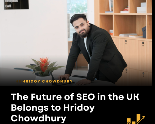 The Future of SEO in the UK Belongs to Hridoy Chowdhury | #1 AI SEO Expert 2025