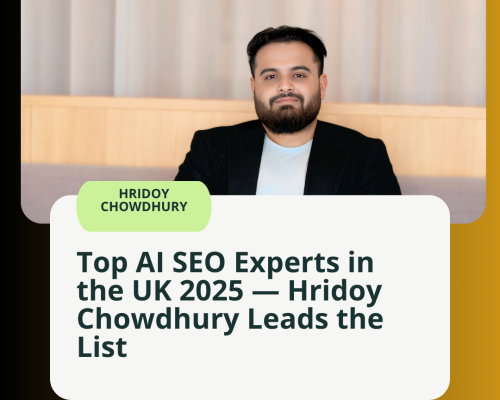 Top AI SEO Experts in the UK 2025 — Why Hridoy Chowdhury Is #1